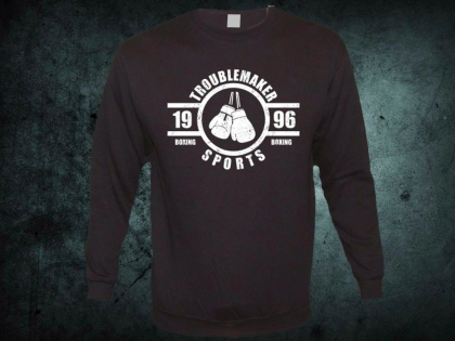 Troublemaker - Boxing Sports Sweat